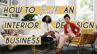 How To Build An Interior Design Business