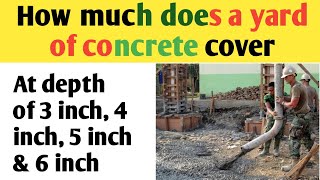 How much does a yard of concrete cover | Concrete coverage in square feet per yard