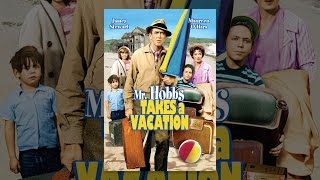 Mr. Hobbs Takes A Vacation