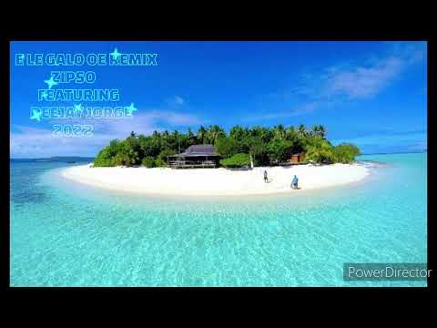 Deejay Jorge - Zipso (E Le Galo Oe) Remix 2022