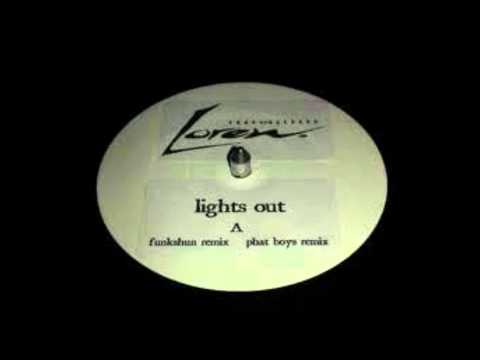 Loren - Lights Out  (Funkshun Rmx)