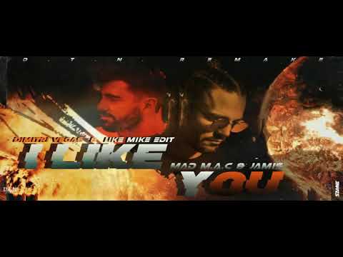 MAD MAC  Jamis  I Like You Dimitri Vegas  Like Mike Edit DTN Remake