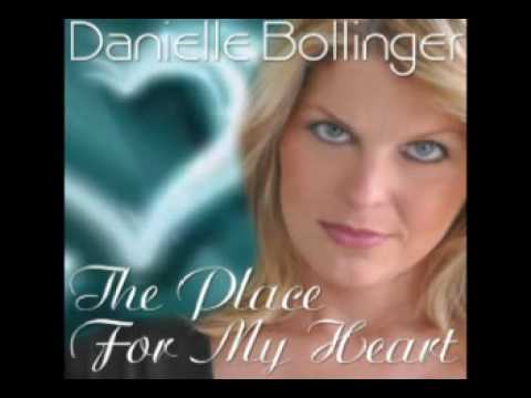 Danielle Bollinger - The Place For My Heart (DJ JST Radio)
