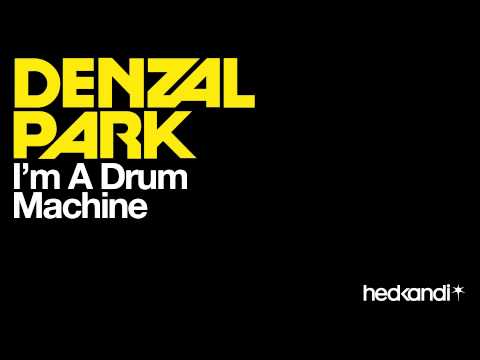 Denzal Park - I'm A Drum Machine (Official Audio)
