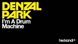 Denzal Park - I'm A Drum Machine (Official Audio)