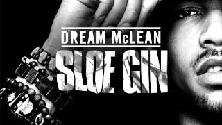 Dream Mclean - Sloe Gin (SION Remix)