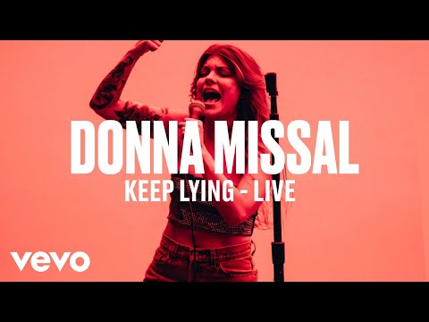 Donna Missal - "Keep Lying" (Live) | Vevo DSCVR