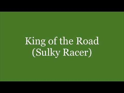 King of the Road (Sulky Racer) with Lyrics - The Rattling Kind