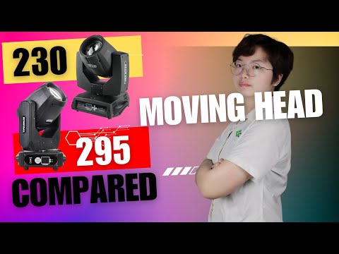 230 moving headlight vs.295 moving head light丨7R moving head light vs14R moving headlight