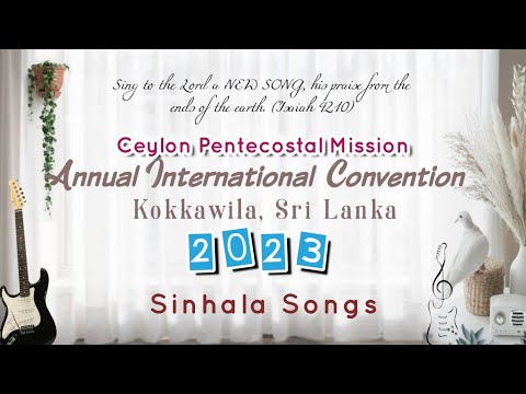 Cpm | 2023 Annual International Convention | Kokkawila, Sri Lanka  | All Sinhala Songs