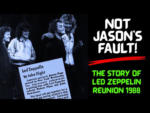 Not Jason’s Fault: Led Zeppelin’s Infamous 1988 Reunion at MSG - Ep 13.