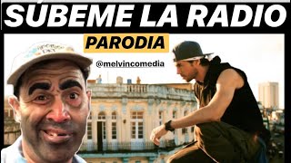 Enrique Iglesias- SUBEME LA RADIO ( PARODIA ) Borracho Mao  Melvin Comedia COMEDIANTE PUERTO RICO