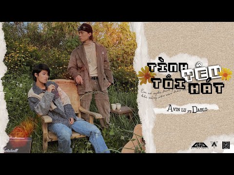TÌNH YÊU TÔI HÁT | Avin Lu ft Dablo | Dreamin’Hood