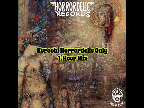 Kuroobi Horrordelic Only Mix 1 Hour Set!!