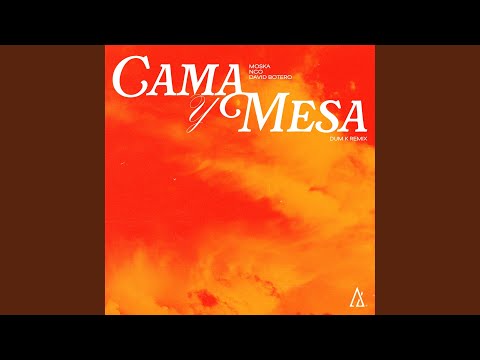 Cama Y Mesa (Dum K Remix)