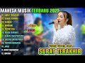 SURAT TERAKHIR DAWAI ASMARA KANDAS MAHESA MUSIK FULL ALBUM TERBARU 2025