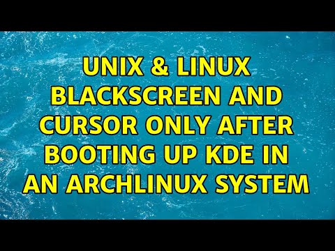 Unix & Linux: Blackscreen and cursor only after booting up KDE in an ArchLinux system
