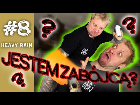 JESTEM ZABÓJCĄ? ☔ Heavy Rain #8
