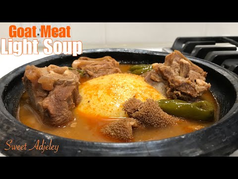 Goat Meat Light Soup | Aponkye Nkrakra | Goat Meat Pepper Soup Easy But Tasty | Ghanaian light Soup