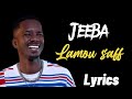Jeeba - LAMOU SAFF (lyrics video)