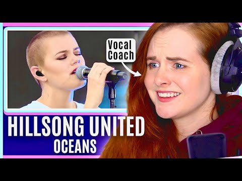 I Didn’t Expect This to Move Me… | Vocal Coach Analysis Oceans | Hillsong UNITED Reaction
