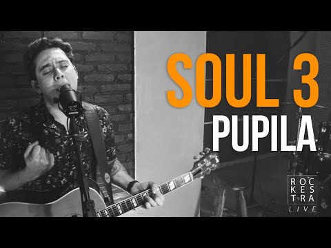 Soul 3 - Pupila (Anavitória part. Vitor Kley) | Live at Rockestra Records