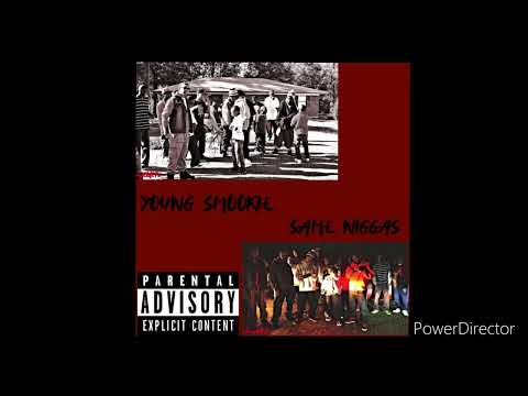Young Smookie - Same Niggas