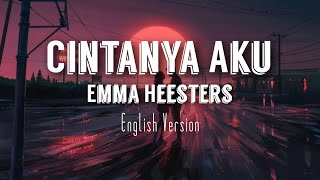 Download lagu Emma Heesters : Cintanya Aku ( English Version) mp3