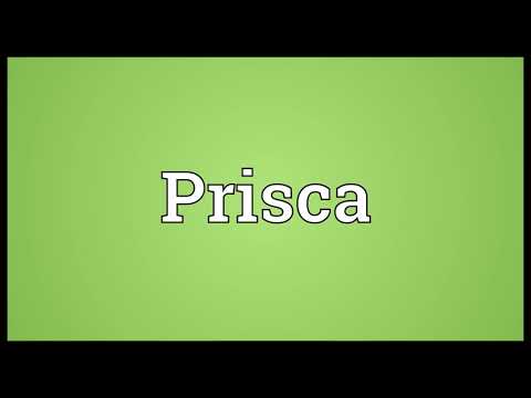 Prisca Meaning