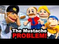 SML Movie: The Mustache Problem!