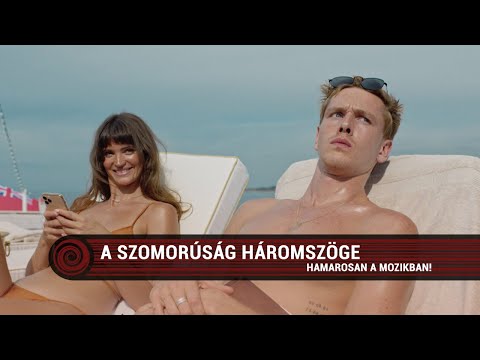 A szomorúság háromszöge trailer