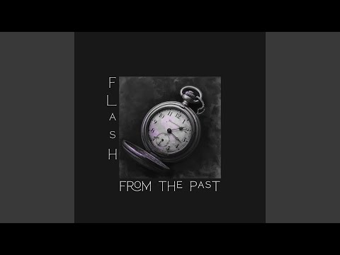Flash From The Past