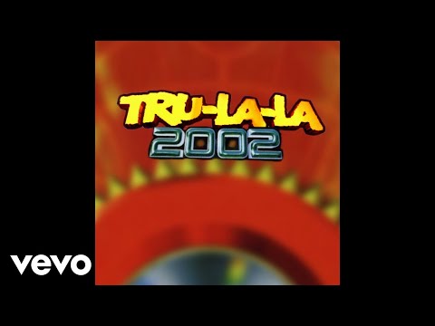 Tru La La - Lo Que Yo Más Quiero (Official Audio)