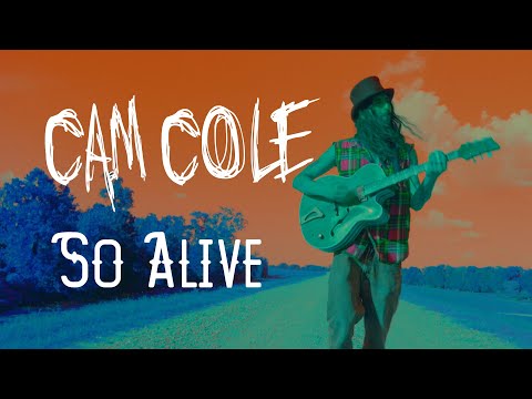 Cam Cole - So Alive (Official Music Video)