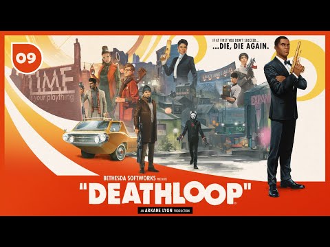 Deathloop | Part 9 (Full Game Walkthrough - No Commentary)