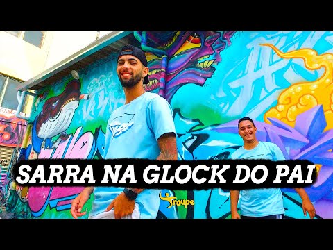 SARRA NA GLOCK DO PAI - MC MARLEY E MC TOLENT  | Troupe Fit (Coreografia Oficial)