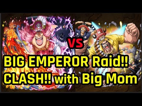 CLASH!! BIG EMPEROR RAID!! WITH BIG MOM! EASY?