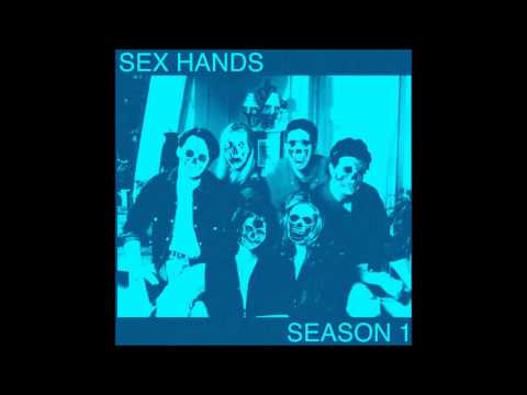 Sex Hands - Way No Way