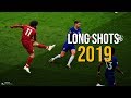 Most Amazing Long Shot Goals In Football 2019 | HD