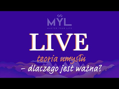 LIVE: Teoria umysłu - dlaczego jest ważna?