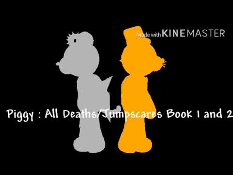 Piggy Book 2 and 1 All Death/Jumpscares | A PiggyAndYoutube Production |