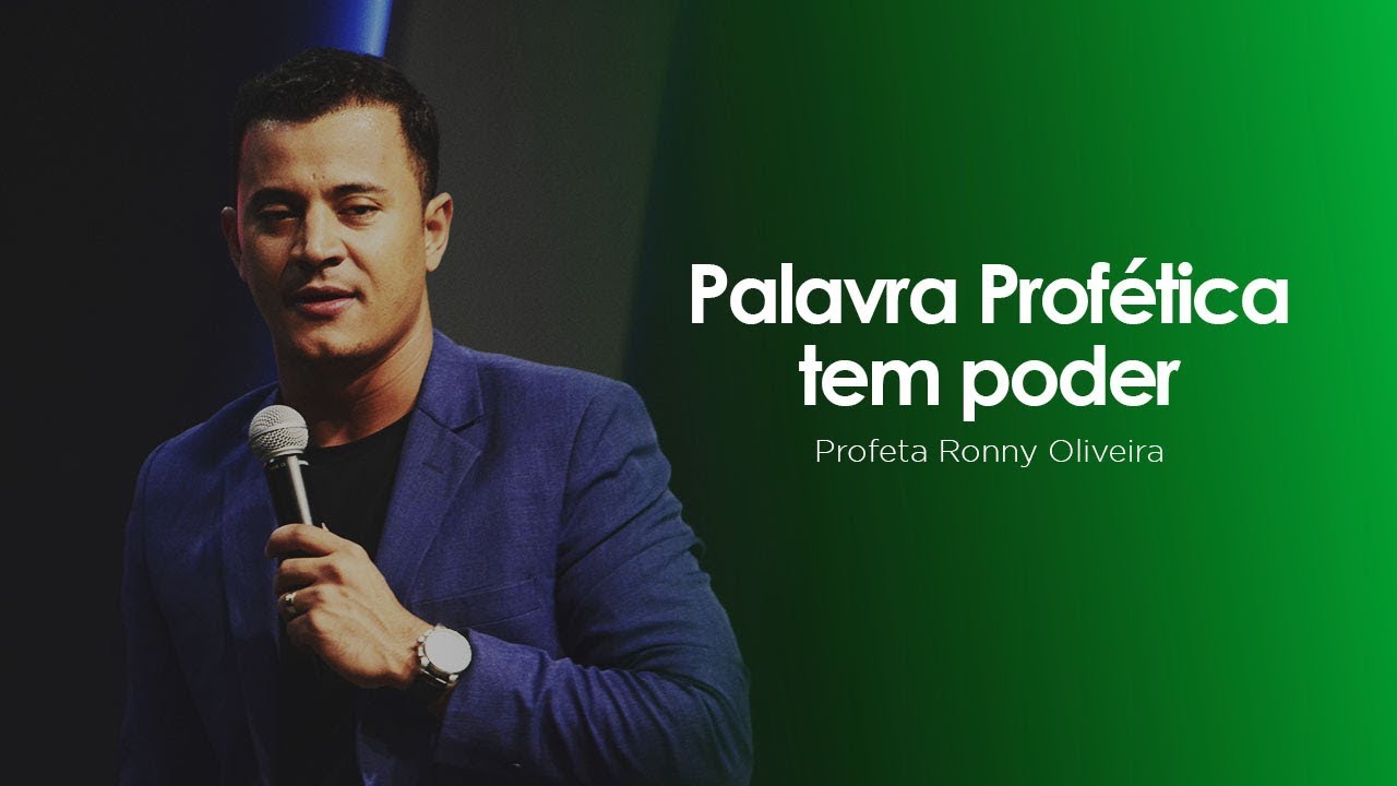Palavra Profética tem Poder | Ronny Oliveira