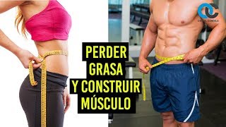 Ganar masa muscular y perder grasa al mismo tiempo ¿se puede?