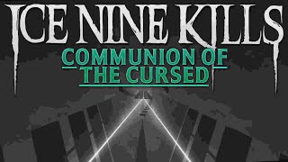 Communion of the Cursed | Ice Nine Kills | Expert+ [Beat Saber]