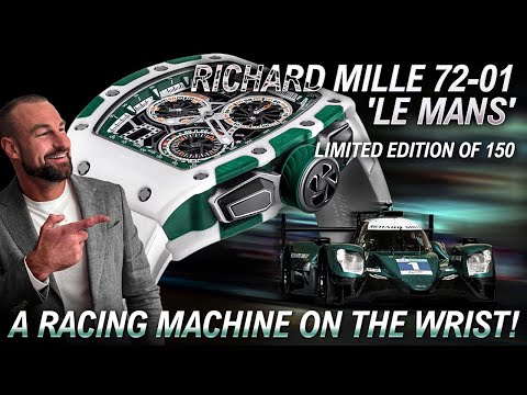 A racing machine on the wrist! Richard Mille 72-01 'Le Mans' limited edition of 150