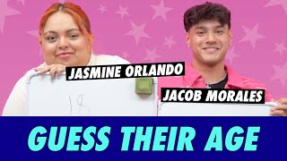 Jasmine Orlando vs  Jacob Morales   Guess Their Age