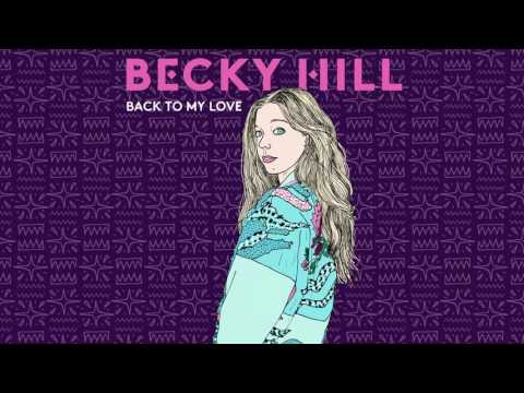 Video Back To My Love (Audio) de Becky Hill 