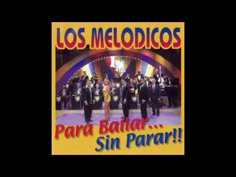 Los Melódicos Dj Rubén Grandes Exitos