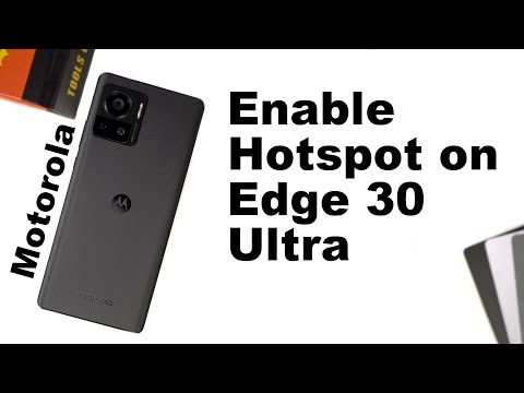 How to Enable Hotspot on Motorola Edge 30 Ultra