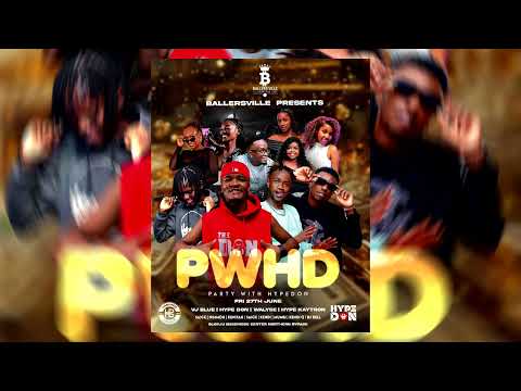 PARTY WITH HYPE DON (PWHD) SN 2 WITH KAYTRON ,DJ WALYSE LIVE AT BALLERS_VILLE BY HABANOS LOUNGE